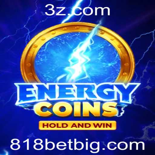 Explorando EnergyCoins e o Fenômeno 818 Bet