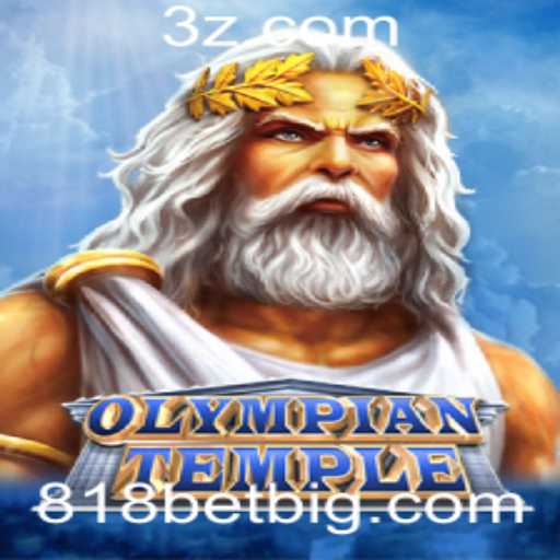 Descubra o Fascinante Mundo de OlympianTemple e a Emoção das Apostas 818 bet